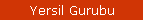 Yersil Gurubu
